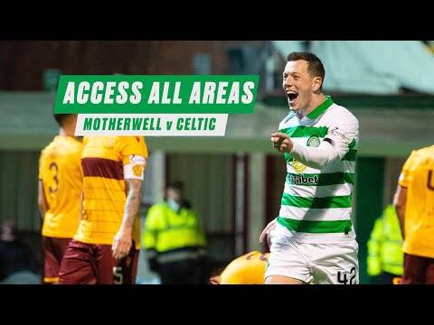 Access All Areas | Motherwell 0-4 Celtic