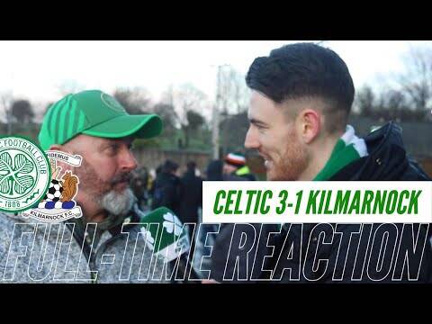 Celtic 3-1 Kilmarnock | Full Time Reaction | 12 Points Clear