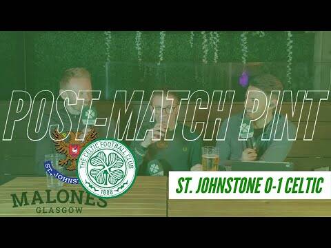 St. Johnstone 0-1 Celtic | Post Match Pint | 34 Cup Wins in a Row!