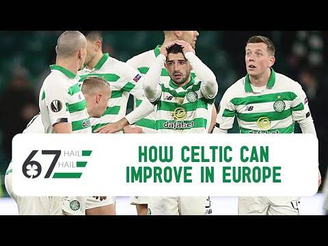 What signings do Celtic need to take the next step in Europe?