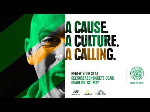 A CAUSE. A CULTURE. A CALLING. We’ll be there. Celtic FC Season Tickets 2020/21