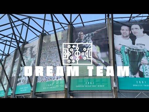 Celtic Fans TV Presents Dream Team | Episode 1