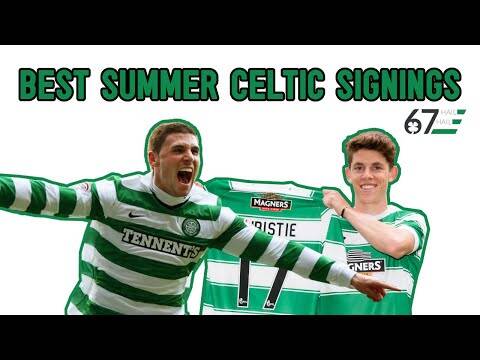 The Best Celtic Summer Signing In Each of the Last Ten Years