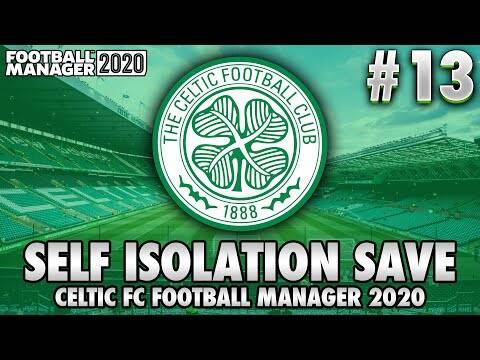 Europa League Quarter Final! | Celtic Football Manager 2020 | #13