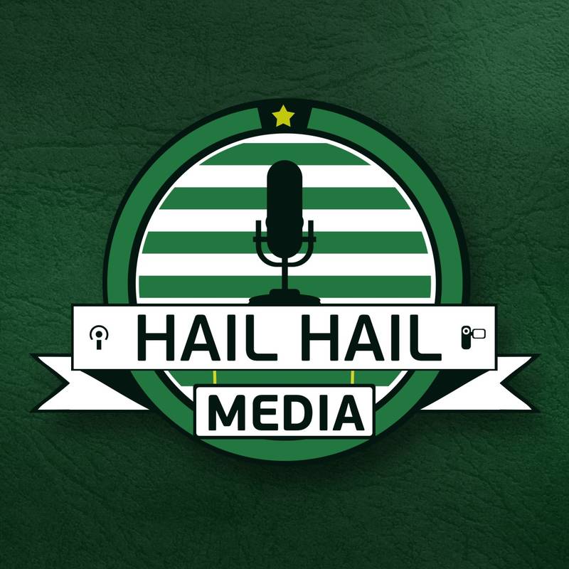 Hail Hail Media Celtic FC podcast