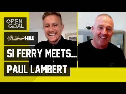 Si Ferry Meets. Paul Lambert | Celtic Years, Dortmund Champions League Win, Cup Winner at 17 Si Ferry Meets. Paul Lambert | Celtic Years, Dortmund Champions League Win, Cup Winner at 17