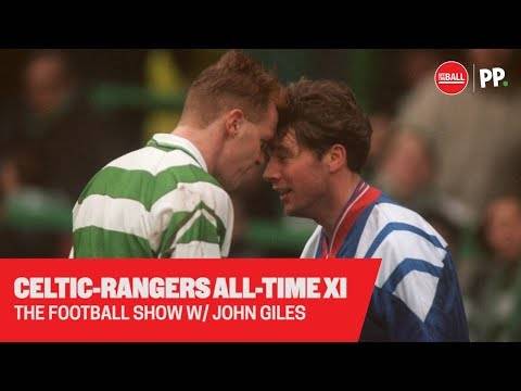 JOHN GILES | The return of the Premier League | All-time Rangers-Celtic XI JOHN GILES | The return of the Premier League | All-time Rangers-Celtic XI