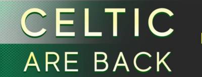 Photo: Team’s Up – Celtic are back Photo: Team’s Up – Celtic are back