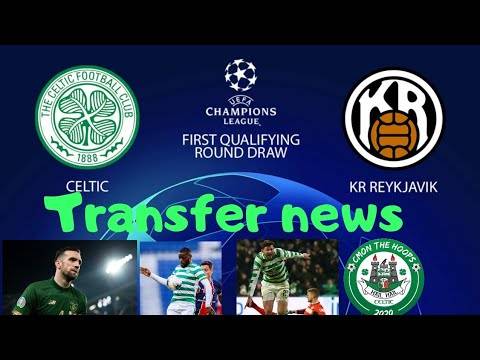 Celtic FC vs FR Reykjavik | Celtic transfer news | Oliver Ntcham and Shane Duffy Celtic FC vs FR Reykjavik | Celtic transfer news | Oliver Ntcham and Shane Duffy