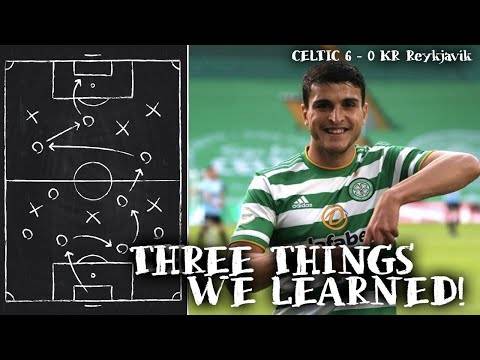 Celtic 6-0 Kr ReykjavÍK | Three Things We Learned! Celtic 6-0 Kr ReykjavÍK | Three Things We Learned!