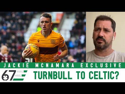 Turnbull to Celtic: Jackie McNamara on why he’s a good buy for Lennon – 67HH Exclusive Turnbull to Celtic: Jackie McNamara on why he’s a good buy for Lennon – 67HH Exclusive
