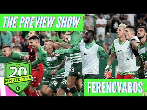 Preview Show: Ferencvaros