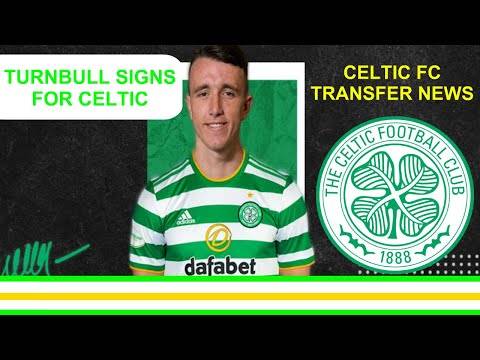 Turnbull Signs for CELTIC | Ferencvaros Neil Lennon Reaction Celtic FC Transfer News Rumours Targets Turnbull Signs for CELTIC | Ferencvaros Neil Lennon Reaction Celtic FC Transfer News Rumours Targets