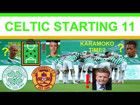 Celtic V Motherwell PREVIEW | Starting 11 Prediction