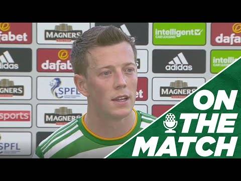 On the Match: Cal McGregor | Celts back on top of the table On the Match: Cal McGregor | Celts back on top of the table
