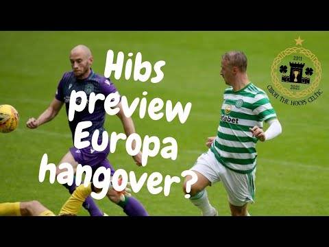 CELTIC VS HIBERIAN | REST BROONY? | European Hangover ahead? CELTIC VS HIBERIAN | REST BROONY? | European Hangover ahead?