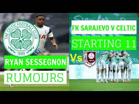 LATEST RYAN SESSEGNON RUMOURS | FK Sarajevo v Celtic Preview & Prediction | Celtic Fc Transfer News LATEST RYAN SESSEGNON RUMOURS | FK Sarajevo v Celtic Preview & Prediction | Celtic Fc Transfer News