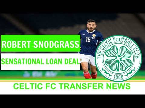 Breaking: Robert Snodgrass Set for Sensational Celtic Loan Deal | Celtic Fc Transfer News Rumours