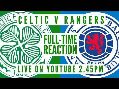 Celtic 0-2 Rangers | Full-time Reaction Celtic 0-2 Rangers | Full-time Reaction