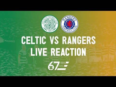 Celtic 0-2 Rangers | LIVE Reaction Celtic 0-2 Rangers | LIVE Reaction