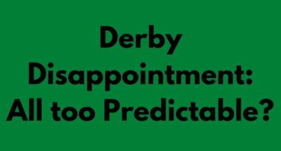 Glasgow Derby: A Series of all too Predictable Events Glasgow Derby: A Series of all too Predictable Events