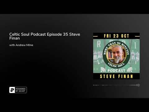 Celtic Soul Celtic FC podcast