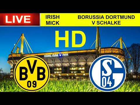 Borussia Dortmund v Schalke 04 | LIVE HD watch along | Bundesliga | Revierderby Borussia Dortmund v Schalke 04 | LIVE HD watch along | Bundesliga | Revierderby