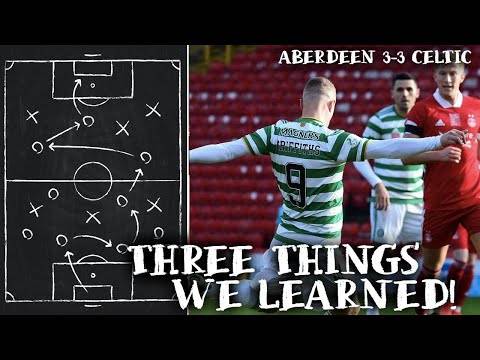 Aberdeen 3-3 Celtic | Three Things We Learned! | More Points Dropped! Aberdeen 3-3 Celtic | Three Things We Learned! | More Points Dropped!