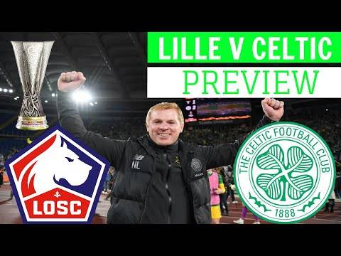 Lille V Celtic | Preview & My Starting 11 Prediction Lille V Celtic | Preview & My Starting 11 Prediction