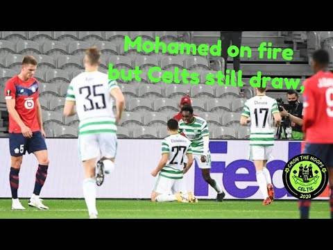 LILLE 2-2 CELTIC | Mohamed Elyounoussi double | Did Celtic bottle it or a good point? LILLE 2-2 CELTIC | Mohamed Elyounoussi double | Did Celtic bottle it or a good point?