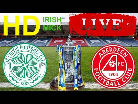 CELTIC v ABERDEEN | LIVE HD watch along | Scottish Cup Semi Final CELTIC v ABERDEEN | LIVE HD watch along | Scottish Cup Semi Final