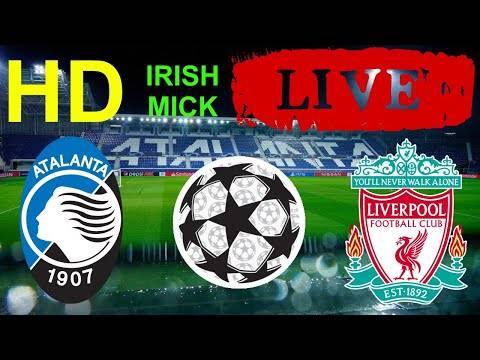 Atalanta V Liverpool | Live Hd Watch Along | UEFA Champions League