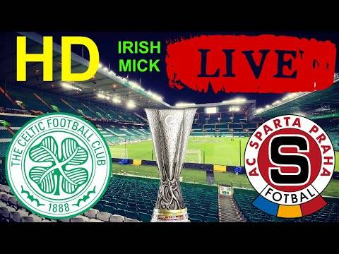 CELTIC v SPARTA PRAGUE | LIVE HD watch along | UEFA Europa League