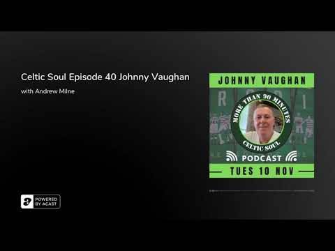 Celtic Soul Celtic FC podcast