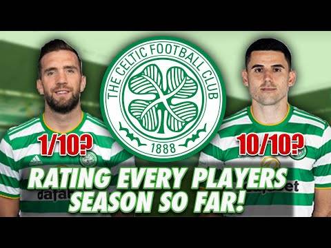 Rating Every Celtic Players Season so Far! Rating Every Celtic Players Season so Far!