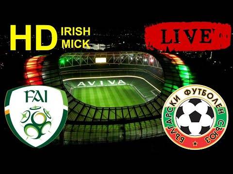 REPUBLIC of IRELAND vs BULGARIA | LIVE HD watch along | UEFA NATIONS LEAGUE REPUBLIC of IRELAND vs BULGARIA | LIVE HD watch along | UEFA NATIONS LEAGUE