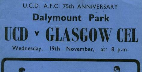 Ten Nil to Celtic, Macari scored 4, Dalglish 2 as University College Dublin thrashed Ten Nil to Celtic, Macari scored 4, Dalglish 2 as University College Dublin thrashed