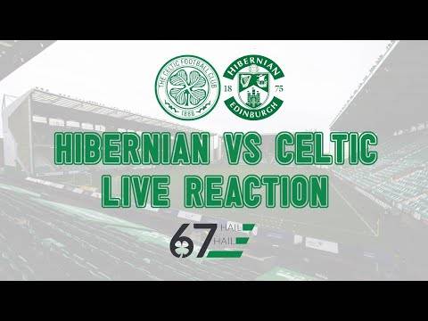 Hibernian 2-2 Celtic | LIVE Reaction