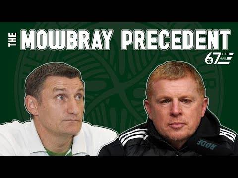 The Tony Mowbray precedent that could have dire consequences for Neil Lennon and Celtic The Tony Mowbray precedent that could have dire consequences for Neil Lennon and Celtic