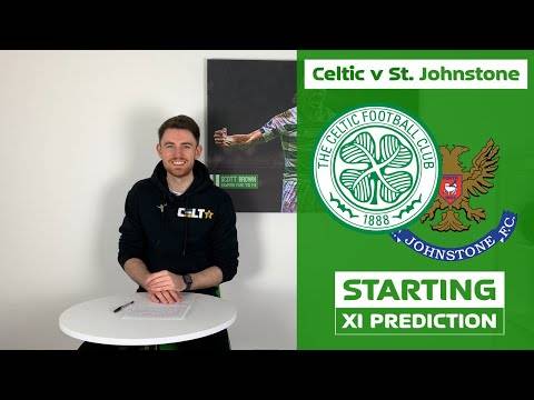 Celtic v St. Johnstone | Starting XI Prediction