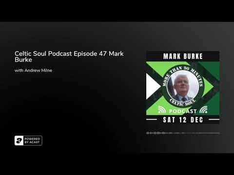 Celtic Soul Celtic FC podcast