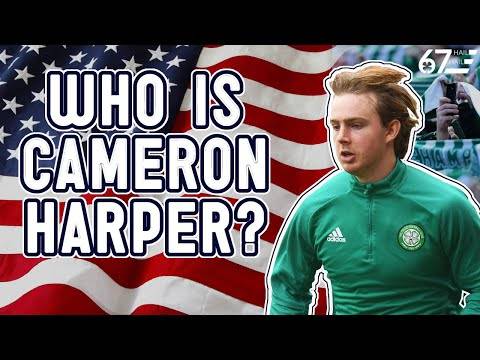 Who is Cameron Harper? – The hot Celtic prospect you don’t know about