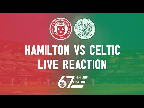 Hamilton Accies 0-3 Celtic | LIVE Reaction Hamilton Accies 0-3 Celtic | LIVE Reaction