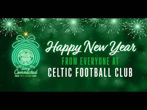 Happy New Year from Celtic Football Club Happy New Year from Celtic Football Club