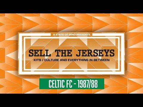 CELTIC 1987-1988 // If You Know The Kitstory // Sell The Jerseys CELTIC 1987-1988 // If You Know The Kitstory // Sell The Jerseys
