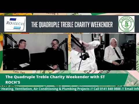 St Rochs with A Celtic State of Mind – Quadruple Treble Charity Weekender