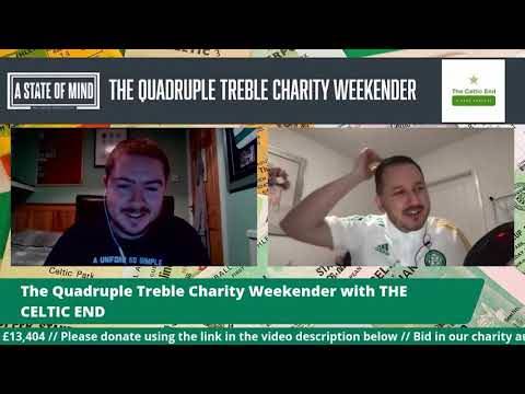 The Celtic End with A Celtic State of Mind – Quadruple Treble Charity Weekender