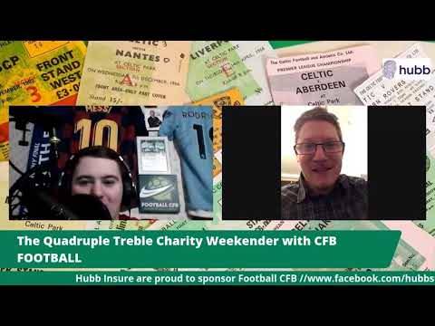 Football CFB with A Celtic State of Mind – Quadruple Treble Charity Weekender