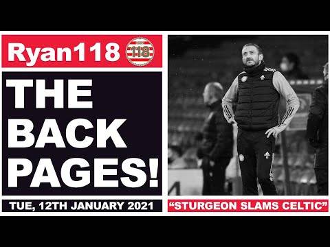“STURGEON SLAMS CELTIC” | The Back Pages | 12/01/2021