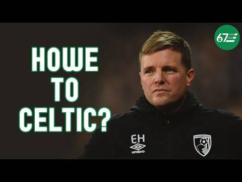 Eddie Howe: The dream appointment who could take Celtic back to the top Eddie Howe: The dream appointment who could take Celtic back to the top